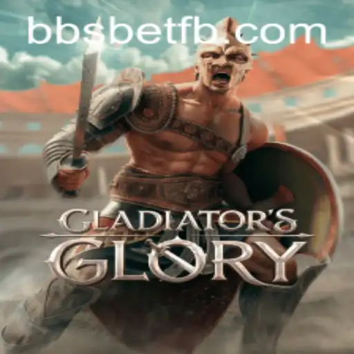 Explorando GladiatorsGlory: O Novo Fenômeno dos Jogos com bbsbet