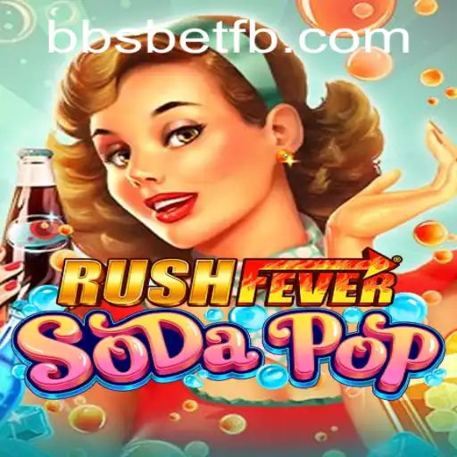 Descubra o Mundo Empolgante de RushFeverSodaPop e Como o Jogo Está Conquistando o Universo Bbsbet